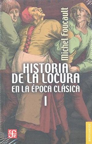HISTORIA LOCURA ÉPOCA CLÁSICA I