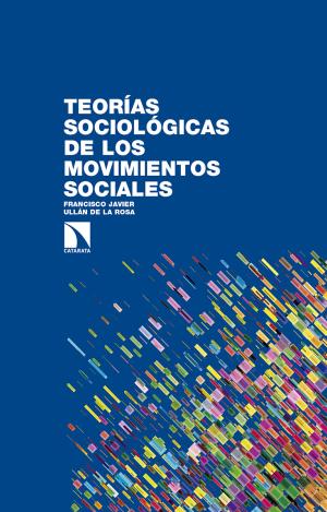 TEORÍAS SOCIOLÓGICAS DE LOS MOVIMIENTOS SOCIALES