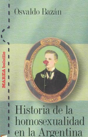 HISTORIA DE LA HOMOSEXUALIDAD EN LA ARGENTINA