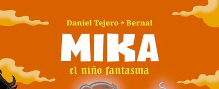 Mika, el niño fantasma