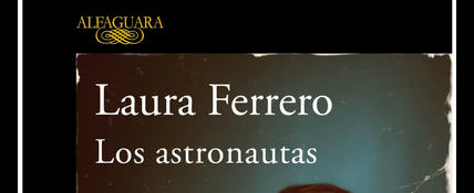  "Los astronautas" de Laura Ferrero