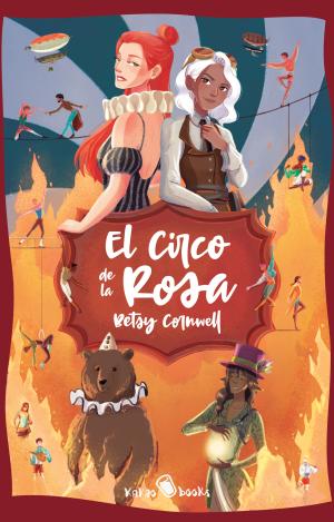 EL CIRCO DE LA ROSA
