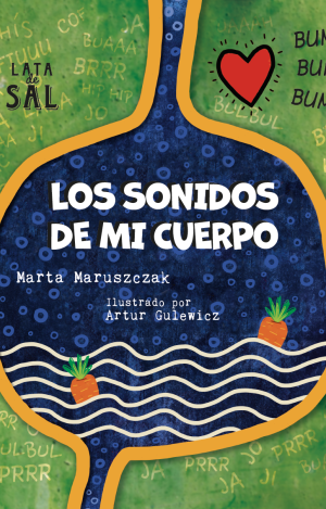 LOS SONIDOS DE MI CUERPO