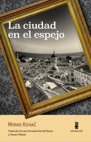 CIUDAD EN EL ESPEJO, LA