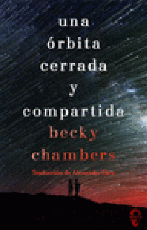 UNA ÓRBITA CERRADA Y COMPARTIDA