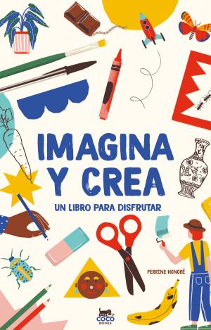 IMAGINA Y CREA