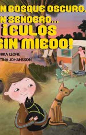 UN BOSQUE OSCURO, UN SENDERO... ¡CULOS SIN MIEDO!