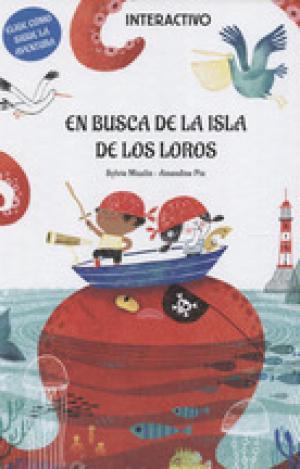 EN BUSCA DE LA ISLA DE LOS LOROS