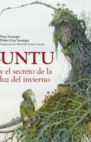 UNTU Y EL SECRETO DE LA LUZ DEL INVIERNO