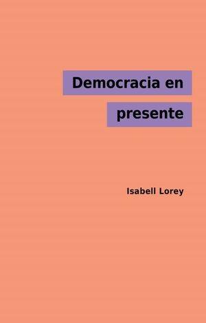 DEMOCRACIA EN PRESENTE