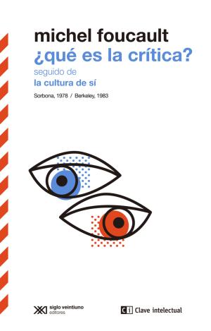 ¿QUÉ ES LA CRÍTICA? SEGUIDO DE LA CULTURA DE SÍ