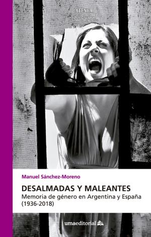 DESALMADAS Y MALEANTES