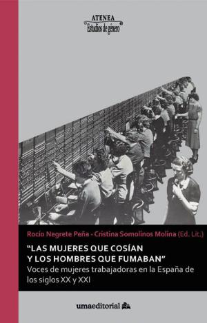 LAS MUJERES QUE COSÍAN Y LOS HOMBRES QUE FUMABAN