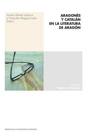 ARAGONÉS Y CATALÁN EN LA LITERATURA DE ARAGÓN