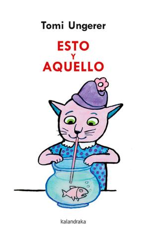 ESTO Y AQUELLO