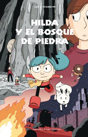 HILDA Y EL BOSQUE DE PIEDRA