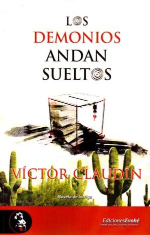 LOS DEMONIOS ANDAN SUELTOS