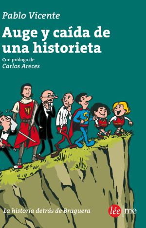 CAÍDA Y AUGE DE UNA HISTORIETA