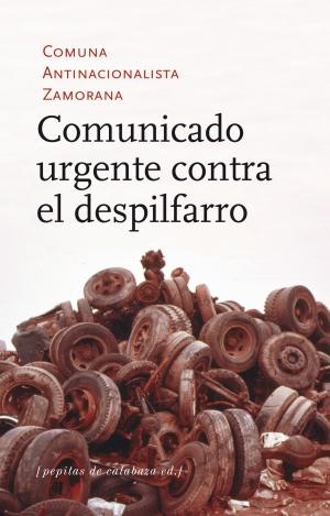 COMUNICADO URGENTE CONTRA EL DESPILFARRO