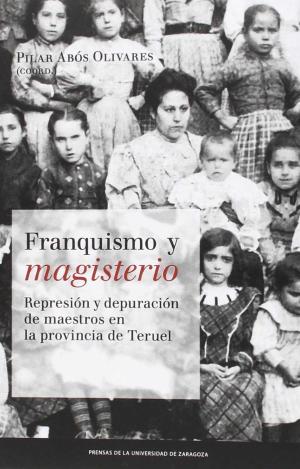 FRANQUISMO Y MAGISTERIO. REPRESIÓN Y DEPURACIÓN DE MAESTROS EN LA PROVINCIA DE T