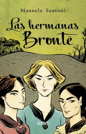 LAS HERMANAS BRONTÉ