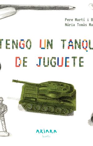 TENGO UN TANQUE DE JUGUETE
