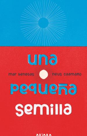 UNA PEQUEÑA SEMILLA