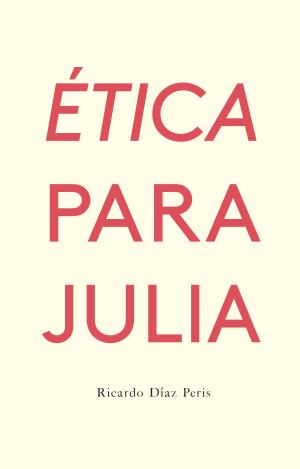 ÉTICA PARA JULIA