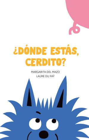 ¿DÓNDE ESTÁS, CERDITO?