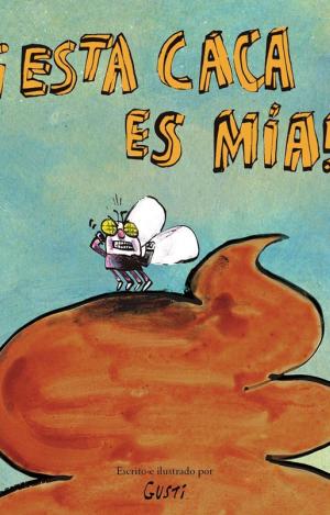 ¡ESTA CACA ES M?ÍA!