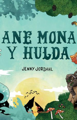 ANE MONA Y HULDA