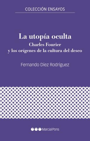 LA UTOPÍA OCULTA