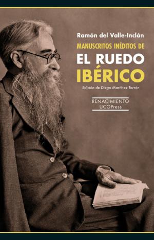MANUSCRITOS INÉDITOS DE EL RUEDO IBÉRICO