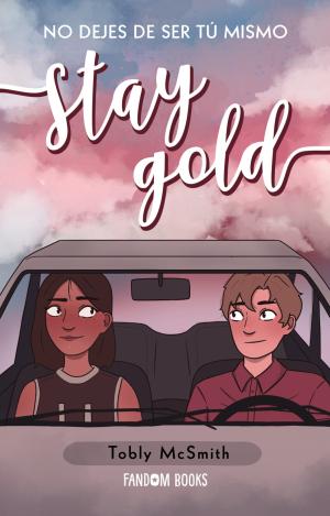 STAY GOLD