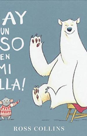 ¡HAY UN OSO EN MI SILLA!