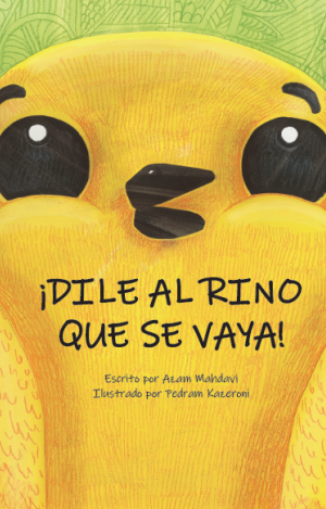 ¡DILE AL RINO QUE SE VAYA!