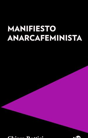 MANIFIESTO ANARCAFEMINISTA