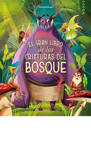 EL GRAN LIBRO DE LAS CRIATURAS DEL BOSQUE