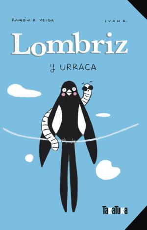 LOMBRIZ Y URRACA