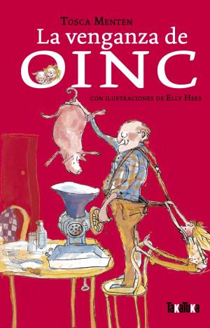 LA VENGANZA DE OINC