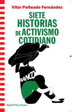 SIETE HISTORIAS DE ACTIVISMO COTIDIANO