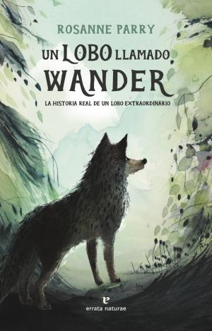 UN LOBO LLAMADO WANDER