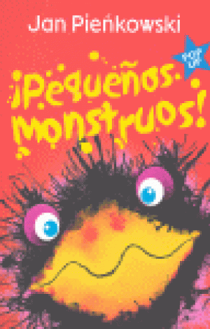 PEQUEÑOS MONSTRUOS