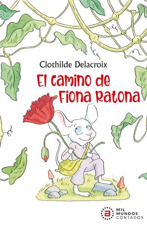 EL CAMINO DE FIONA RATONA