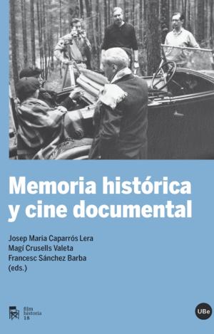 MEMORIA HISTÓRICA Y CINE DOCUMENTAL