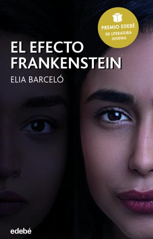 EL EFECTO FRANKENSTEIN