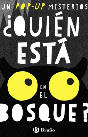 ¿QUIÉN ESTÁ EN EL BOSQUE?