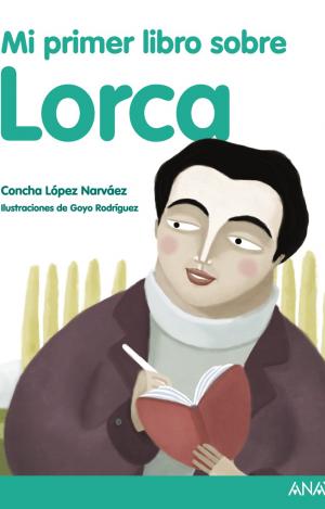 MI PRIMER LIBRO SOBRE LORCA