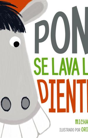PONI SE LAVA LOS DIENTES