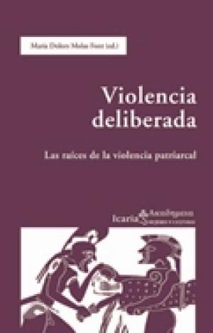 VIOLENCIA DELIBERADA